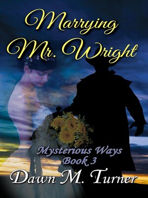 cover image of Marrying Mr. Wright